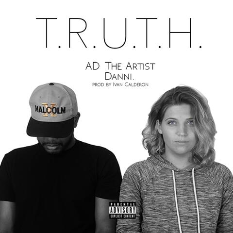 T.R.U.T.H. (feat. Danni)