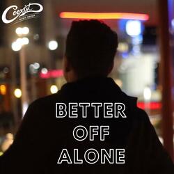 Better Off Alone