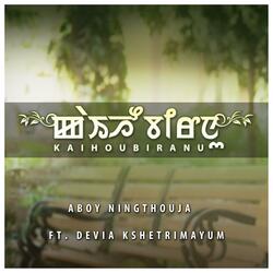 Kaihoubiranu (feat. Devia Kshetrimayum)