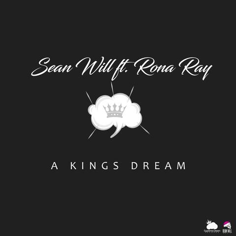 A Kings Dream (feat. Rona Ray)