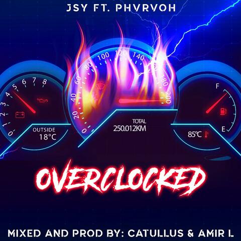 Overclocked (feat. Phvrvoh)