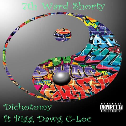Dichotomy (feat. Biggdawg C-LOC)