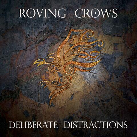 Deliberate Distractions