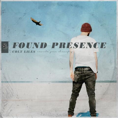 Found Presence