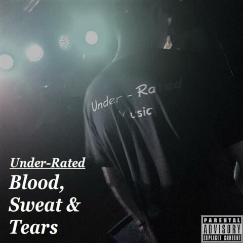 Blood, Sweat & Tears