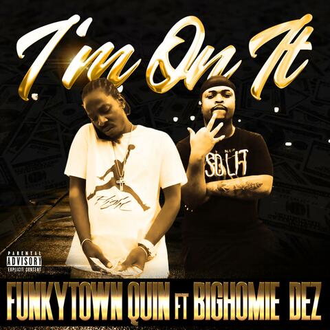 I'm on It (feat. BighomieDez)