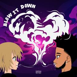 Blow It Down