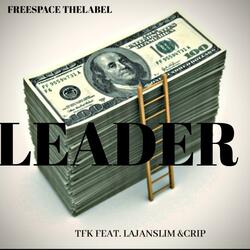 Leader (feat. Lajansilm & Crip)