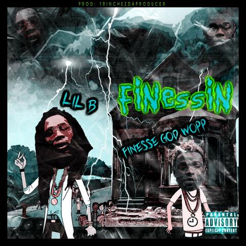Finessin' (feat. Lil B)