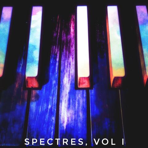 Spectres, Vol. I