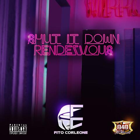 Shut It Down/Rendezvous Pack