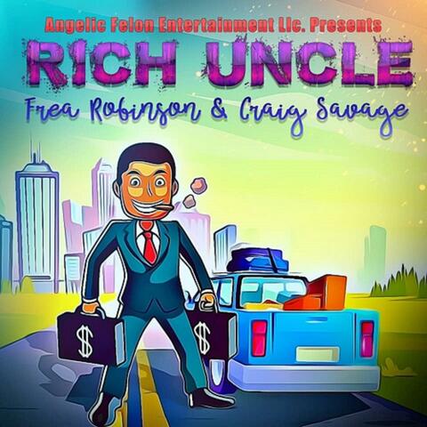 Rich Uncle (feat. Craig Savage)