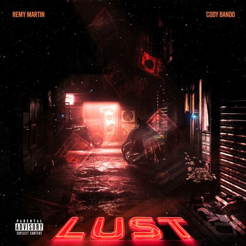 Lust (feat. Cody Bando)
