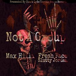 Not a Group (feat. Max Hilli)