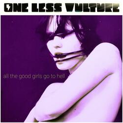 All the Good Girls Go to Hell