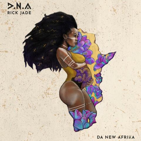 D.N.A (Da New Afrika)