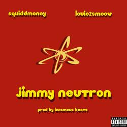 Jimmy Neutron (feat. Louie2smoov)