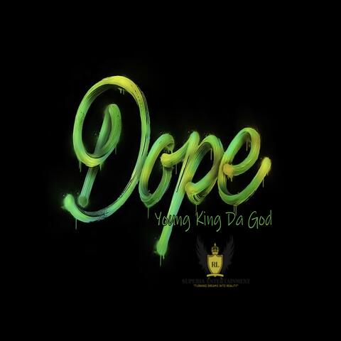 Dope