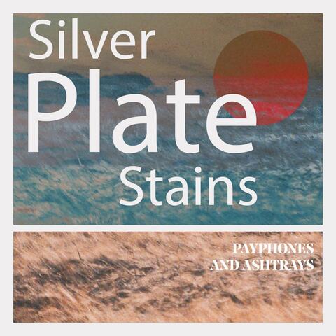 Silver Plate Stains