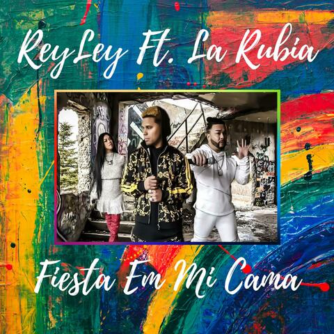 Fiesta en Mi Cama (feat. La Rubia)