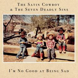 I'm No Good at Being Sad