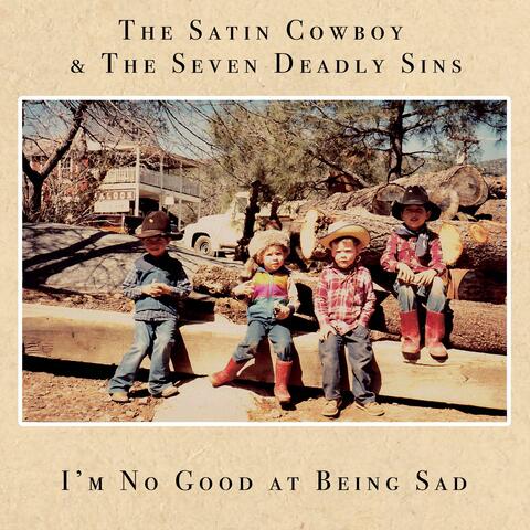 I'm No Good at Being Sad