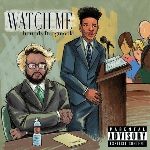 Watch ME (feat. Ogmook)