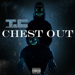 Chest Out