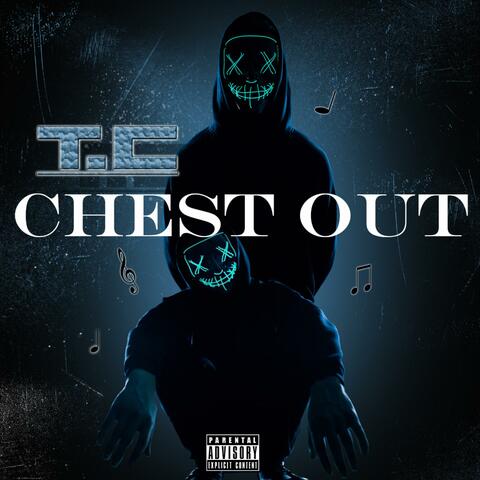 Chest Out