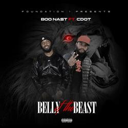 Belly of the Beast Ft/ C Dot