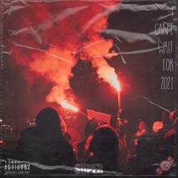 I Can't Wait for 2021