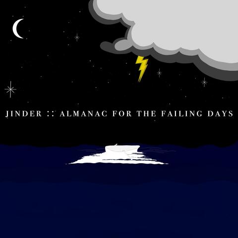 Almanac for the Failing Days