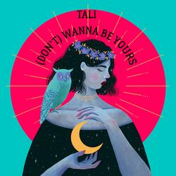 (Don't) Wanna Be Yours