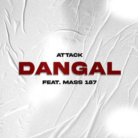 Dangal (feat. Mass 187)