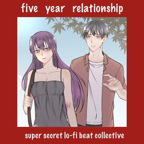 Five Year Relationship