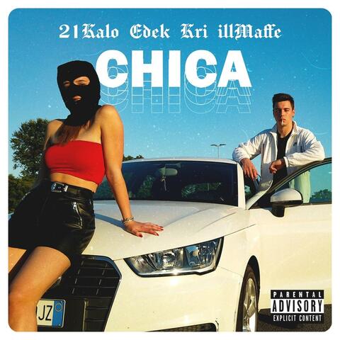Chica (feat. Kri & illmaffe)