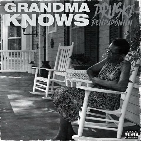 Grandma Knows (feat. Druski)