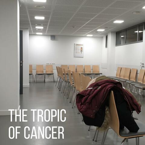 The Tropic of Cancer