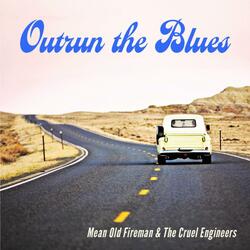 Outrun the Blues
