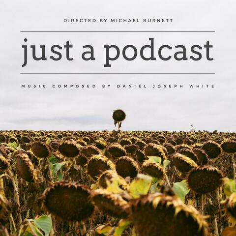 Just a Podcast (Original Motion Picture Soundtrack)