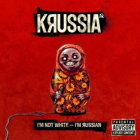 I'm Not White I'm Russian