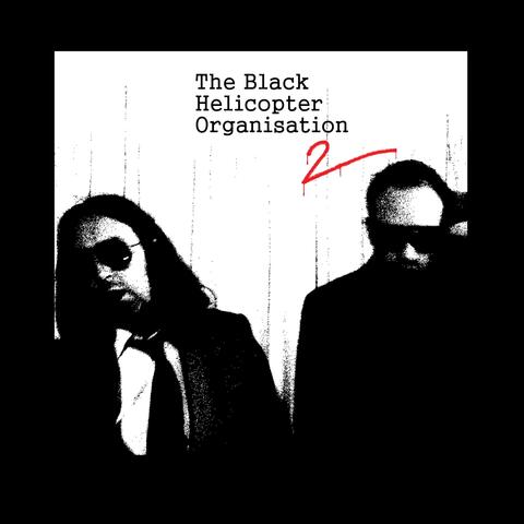 The Black Helicopter Organisation 2