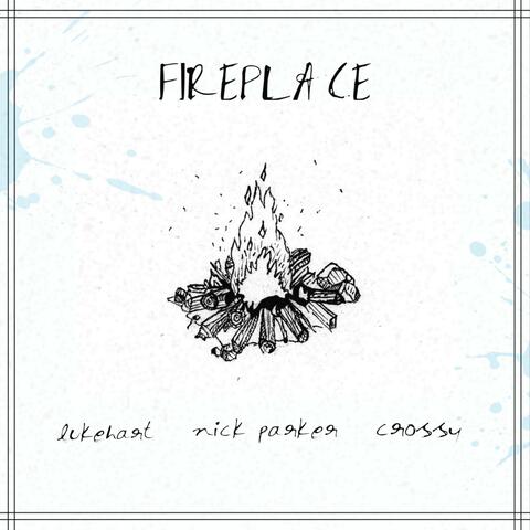 Fireplace (feat. lukehart & Crossy)