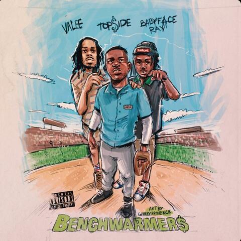 Benchwarmers (feat. Valee & Babyface Ray)