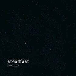 Steadfast