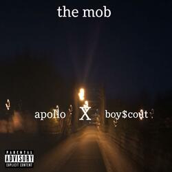 The Mob (feat. Apollo)