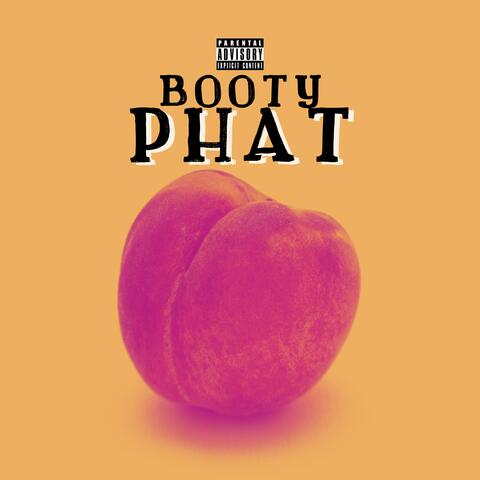 Booty Phat (feat. 2oo 2all, Qwiss & Sinzere)