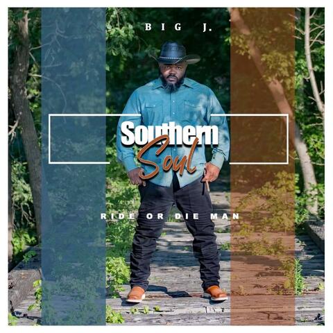 Big J Southern Soul