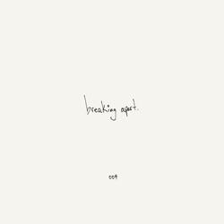 Breaking Apart