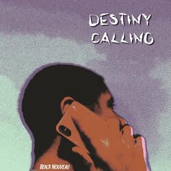 Destiny Calling